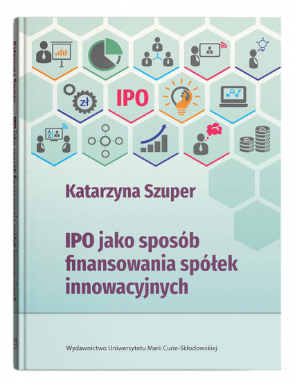 IPO jako sposób finansowania spółek innowacyjnych -  | okładka