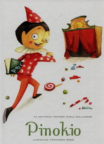Pinokio na motywach powieści Carla Collodiego - Giada Francia | okładka