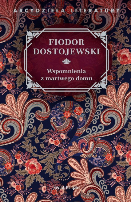 Wspomnienia z martwego domu - Fiodor Dostojewski | okładka