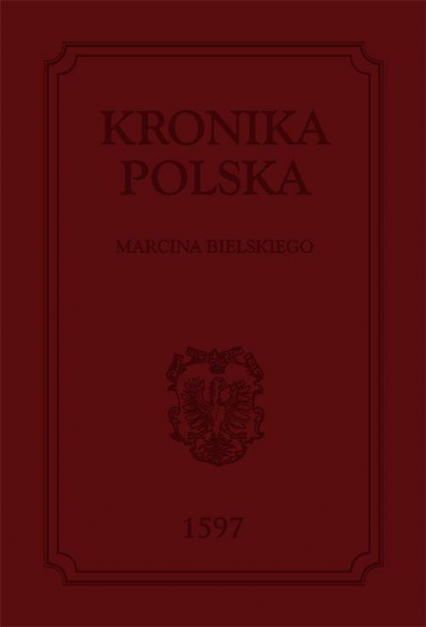 Kronika polska - Marcin Bielski | okładka