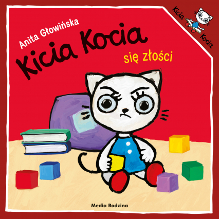 Kicia Kocia się złości - Anita Głowińska | okładka