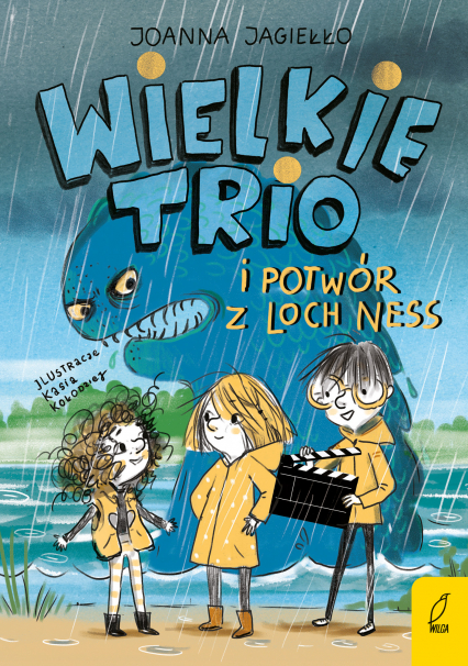 Wielkie Trio i potwór z Loch Ness Tom 1 - Joanna Jagiełło | okładka
