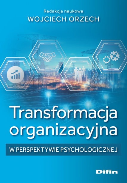 Transformacja organizacyjna w perspektywie psychologicznej -  | okładka