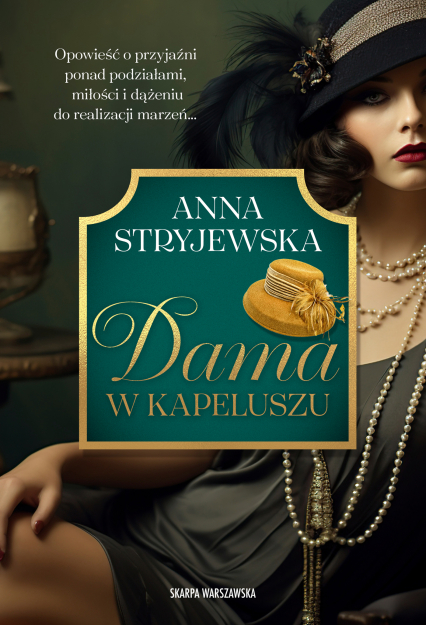 Dama w kapeluszu - Anna  Stryjewska | okładka