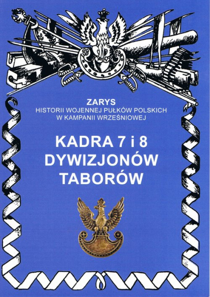 Kadra 7 i 8 dywizjonów taborów - Przemysław Dymek | okładka