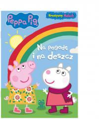 Peppa Pig. Kreatywny maluch. Na pogodę i na deszcz -  | okładka