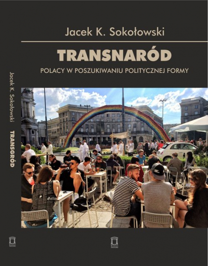 Transnaród Polacy w poszukiwaniu politycznej formy -  | okładka
