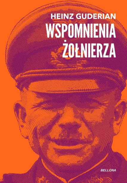 Wspomnienia żołnierza - Heinz Guderian | okładka
