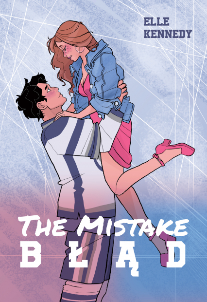 The Mistake. Błąd - Elle Kennedy | okładka