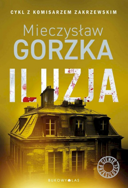 Iluzja Tom 2 - Mieczysław Gorzka | okładka