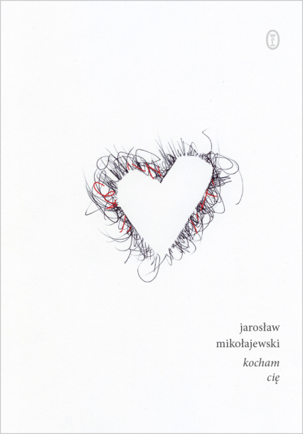 kocham cię - Jarosław Mikołajewski | okładka