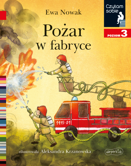 Pożar w fabryce Czytam sobie Poziom 3 - Ewa Nowak | okładka