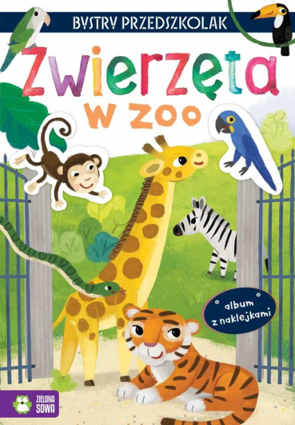 Bystry przedszkolak Album z naklejkami Zwierzęta w zoo -  | okładka