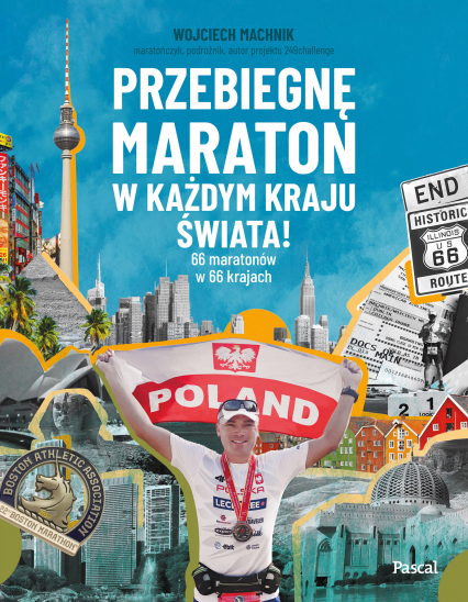 Przebiegnę maraton w każdym kraju świata! 66 maratonów w 66 krajach -  | okładka