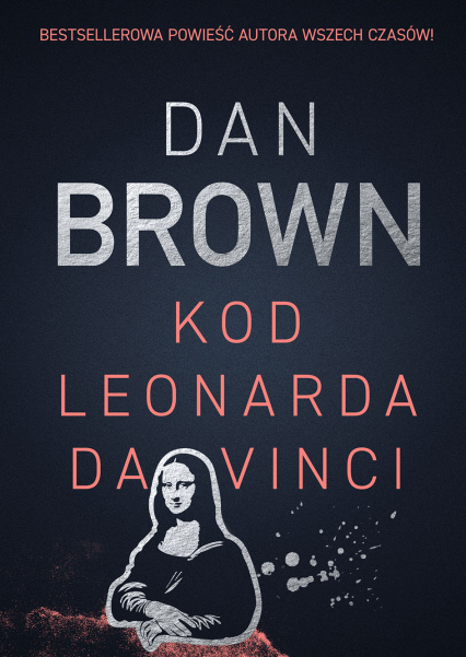 Kod Leonarda da Vinci - Dan Brown | okładka
