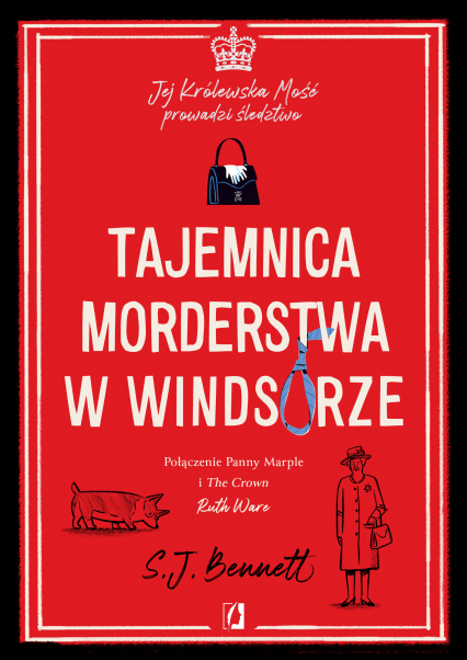 Tajemnica morderstwa w Windsorze. Jej Królewska Mość prowadzi śledztwo. Tom 1 -  | okładka