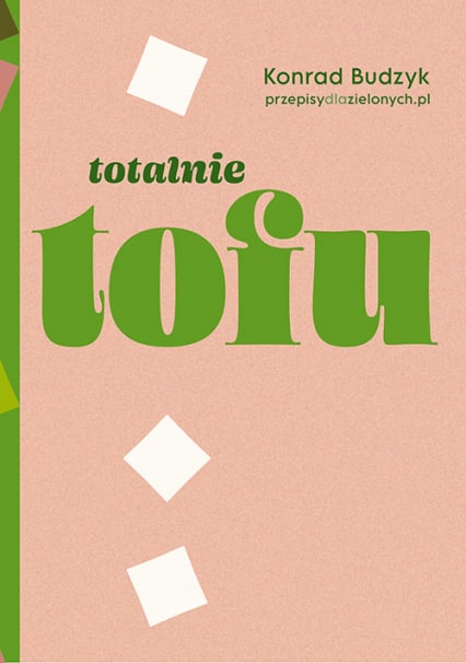 Totalnie tofu - Konrad Budzyk | okładka