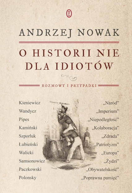 O historii nie dla idiotów - Andrzej Nowak | okładka