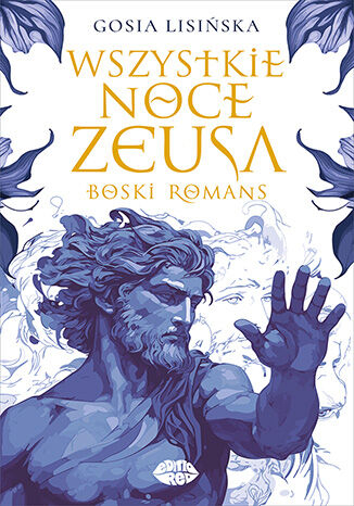 Wszystkie noce Zeusa. Boski romans - Gosia Lisińska | okładka