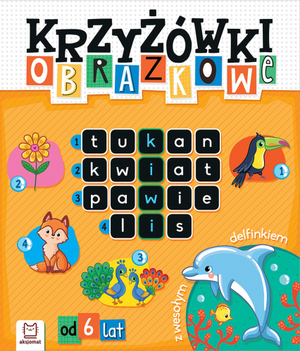 Krzyżówki obrazkowe z wesołym delfinkiem. Od 6 lat - Beata Karlik | okładka