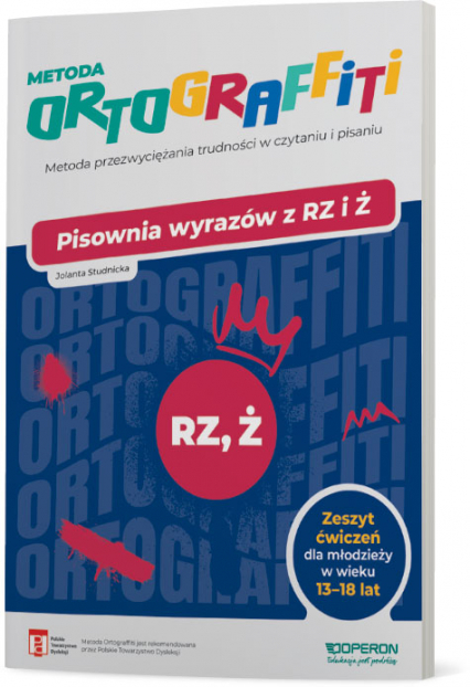 Ortograffiti Pisownia wyrazów z rz i ż dla młodzieży w wieku 13-18 lat - Jolanta Studnicka | okładka