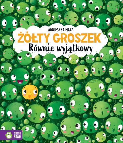 Żółty groszek. Równie wyjątkowy - Agnieszka Matz | okładka