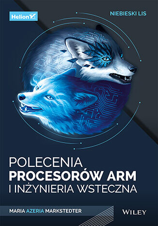 Niebieski lis. Polecenia procesorów Arm i inżynieria wsteczna -  | okładka
