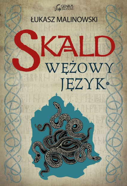 Wężowy język 1. Skald. Tom 3 - Łukasz Malinowski | okładka