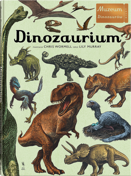 Dinozaurium. Muzeum dinozaurów wyd. 2024 - Lily Murray | okładka
