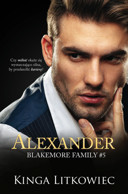 Alexander. Blakemore Family. Tom 5 -  | okładka