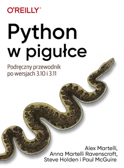 Python w pigułce. Podręczny przewodnik po wersjach 3.10 i 3.11 -  | okładka
