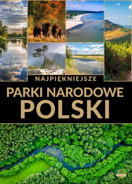 Najpiękniejsze parki narodowe Polski -  | okładka