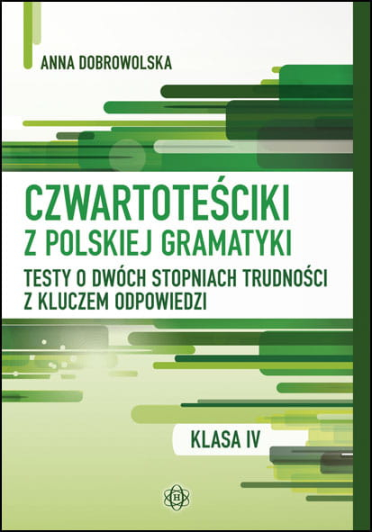 Czwartoteściki z polskiej gramatyki - Anna Dobrowolska | okładka