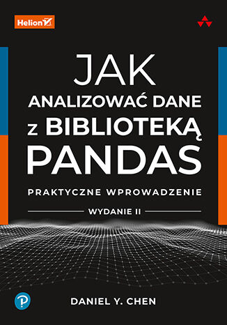 Jak analizować dane z biblioteką Pandas. Praktyczne wprowadzenie wyd. 2 -  | okładka