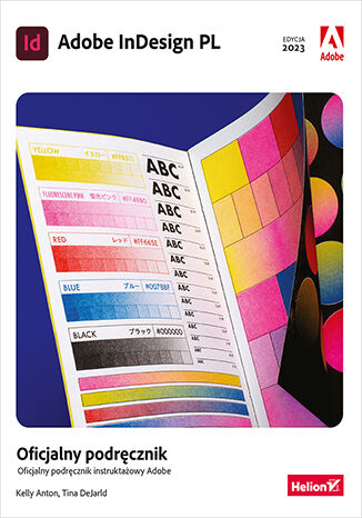 Adobe InDesign PL. Oficjalny podręcznik. Edycja 2023 -  | okładka