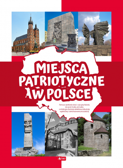 Miejsca patriotyczne w Polsce - Angelika Ogrocka | okładka