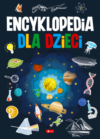 Encyklopedia dla dzieci - Opracowanie Zbiorowe | okładka