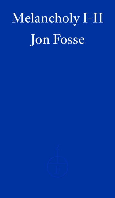 Melancholy I-II wer. angielska - Jon Fosse | okładka