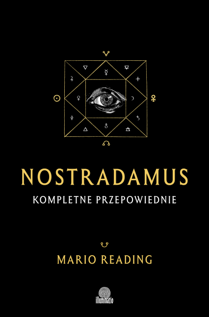 Nostradamus. Kompletne przepowiednie - Mario Reading | okładka