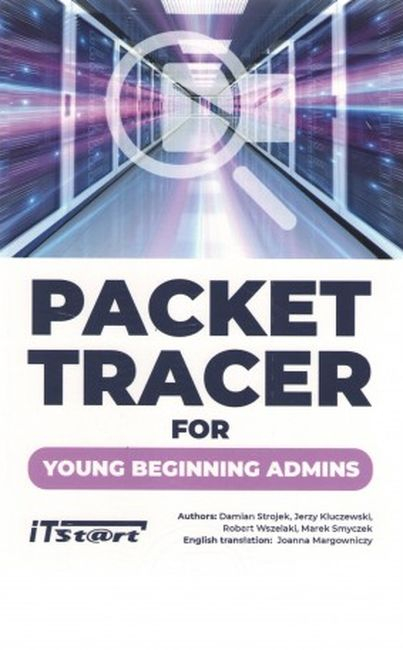 Packet Tracer For Young Beginning Admins - Praca zbiorowa | okładka