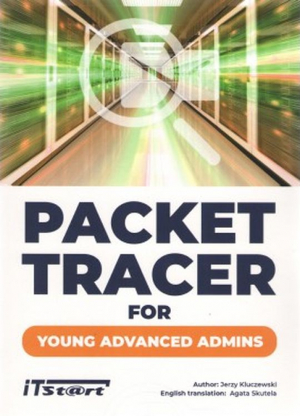 Packet Tracer For Young Advanced Admins - Kluczewski Jerzy | okładka