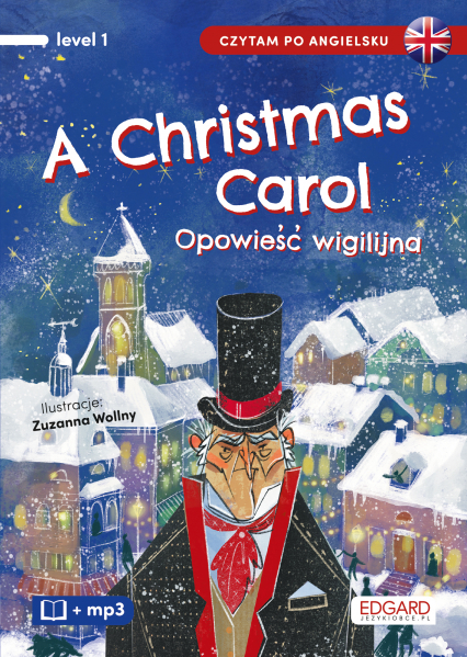 Opowieść wigilijna / A Christmas Carol. Czytam po angielsku - Charles Dickens | okładka