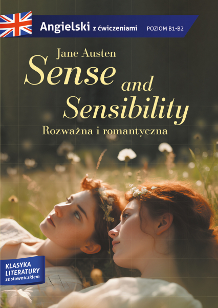 Sense and sensibility / Rozważna i romantyczna. Klasyka z ćwiczeniami - Jane Austen | okładka