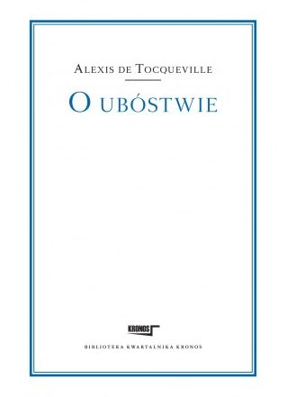 O ubóstwie - Alexis de Tocqueville | okładka