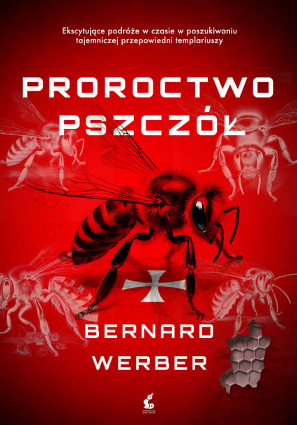 Proroctwo pszczół - Bernard Werber | okładka