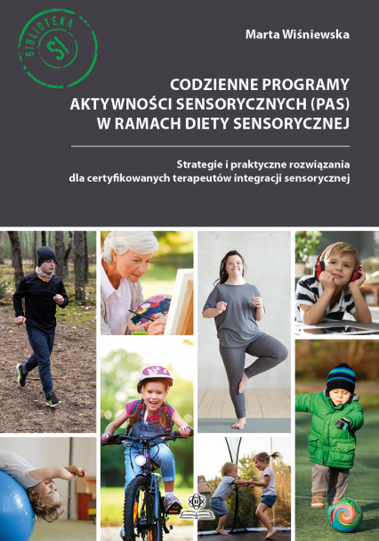 Codzienne programy aktywności sensorycznych (PAS) w ramach diety sensorycznej - Marta Wiśniewska | okładka