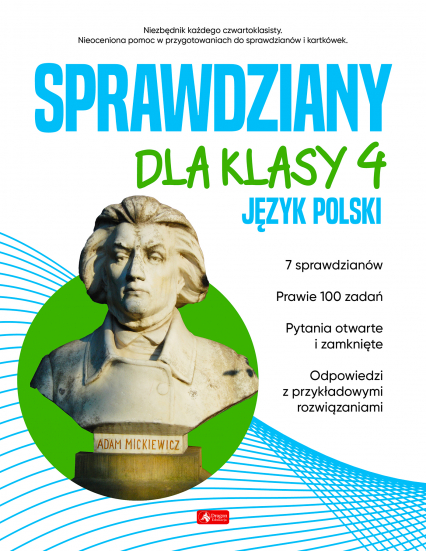 Sprawdziany dla klasy 4. Język Polski - Opracowanie Zbiorowe | okładka