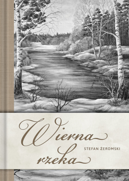 Wierna rzeka - Stefan Żeromski | okładka