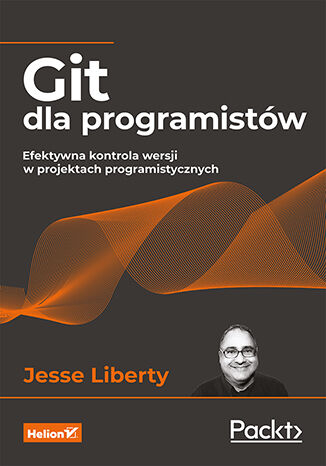 Git dla programistów. Efektywna kontrola wersji w projektach programistycznych -  | okładka