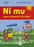 Ni Mu Język hiszpański dla dzieci +mp3 i naklejki - Anna Wawrykowicz | okładka